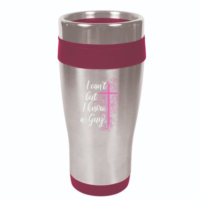 I CanT But I Know A Guy Jesus Cross Funny Christian 16oz Travel Tumbler