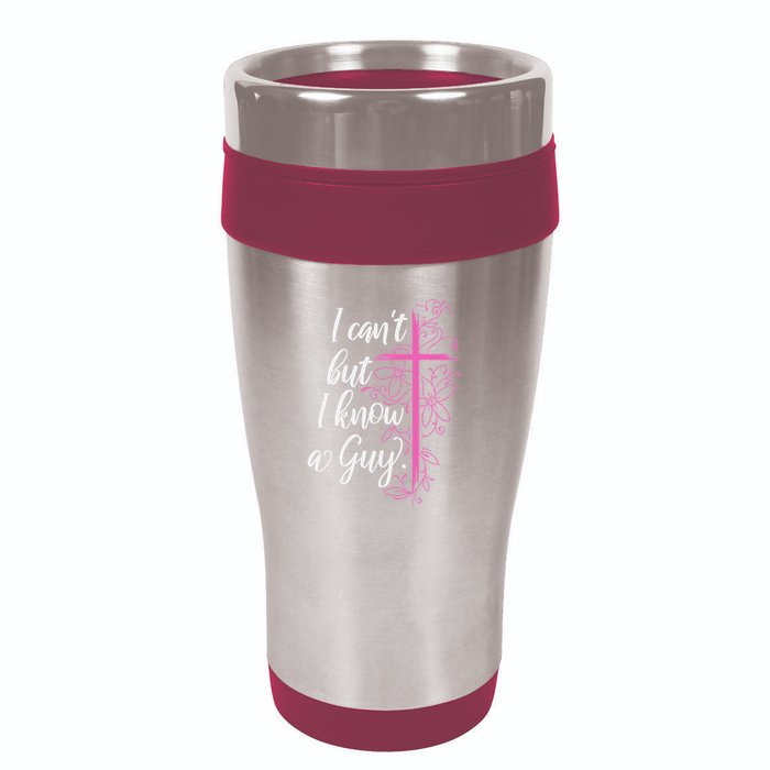 I CanT But I Know A Guy Jesus Cross Funny Christian 16oz Travel Tumbler