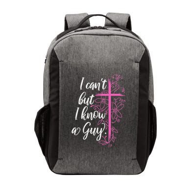 I CanT But I Know A Guy Jesus Cross Funny Christian Vector Backpack