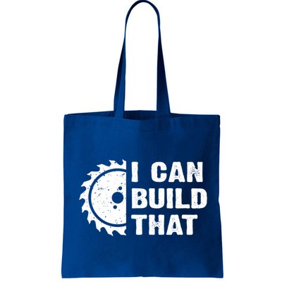 I Can Build That Woodworker Carpenter Funny Woodworking Gift Bag