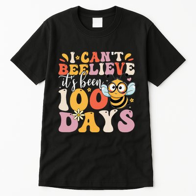 I CanT Believe Its Been 100 Days Funny 100 Days Smarter Bee Tall T-Shirt