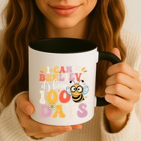I CanT Believe Its Been 100 Days Funny 100 Days Smarter Bee Mug