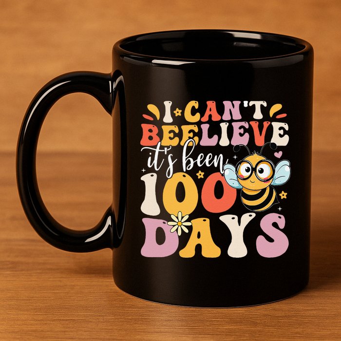 I CanT Believe Its Been 100 Days Funny 100 Days Smarter Bee 11oz C Handle Ceramic Mug