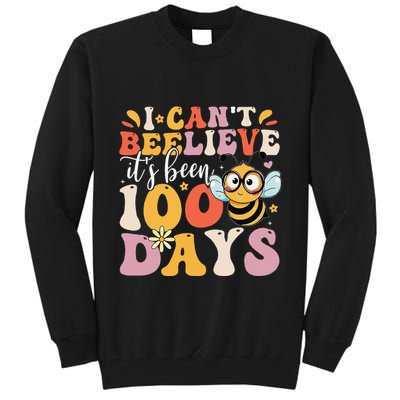 I CanT Believe Its Been 100 Days Funny 100 Days Smarter Bee Tall Sweatshirt