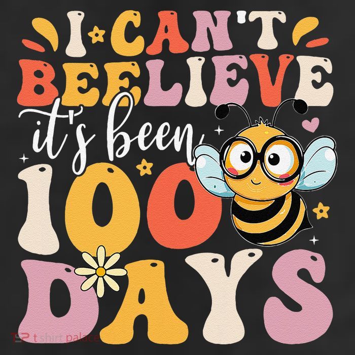 I CanT Believe Its Been 100 Days Funny 100 Days Smarter Bee 25L Jumbo Tote