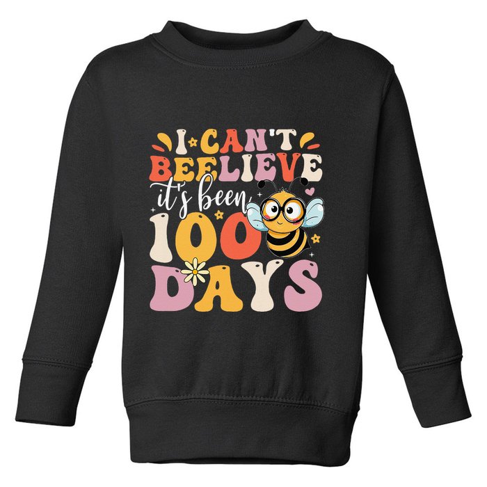 I CanT Believe Its Been 100 Days Funny 100 Days Smarter Bee Toddler Sweatshirt