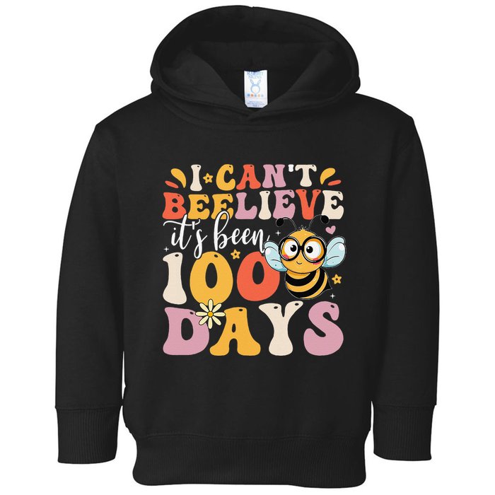 I CanT Believe Its Been 100 Days Funny 100 Days Smarter Bee Toddler Hoodie