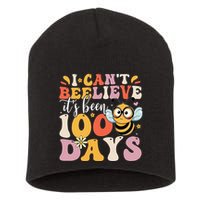 I CanT Believe Its Been 100 Days Funny 100 Days Smarter Bee Short Acrylic Beanie
