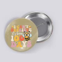 I CanT Believe Its Been 100 Days Funny 100 Days Smarter Bee Button