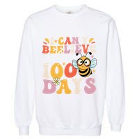 I CanT Believe Its Been 100 Days Funny 100 Days Smarter Bee Garment-Dyed Sweatshirt