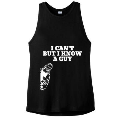 I Cant But I Know A Guy Jesus Christian Ladies PosiCharge Tri-Blend Wicking Tank