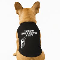 I Cant But I Know A Guy Jesus Christian Doggie Tank