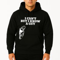 I Cant But I Know A Guy Jesus Christian Hoodie