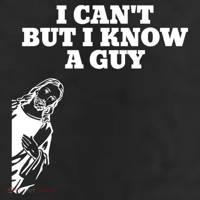I Cant But I Know A Guy Jesus Christian 25L Jumbo Tote