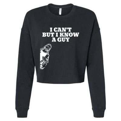 I Cant But I Know A Guy Jesus Christian Cropped Pullover Crew