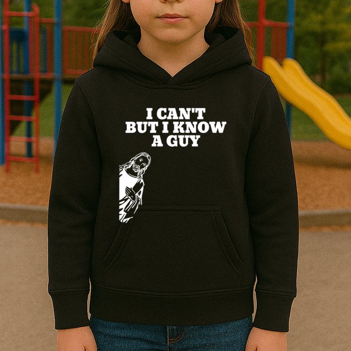 I Cant But I Know A Guy Jesus Christian Kids Hoodie