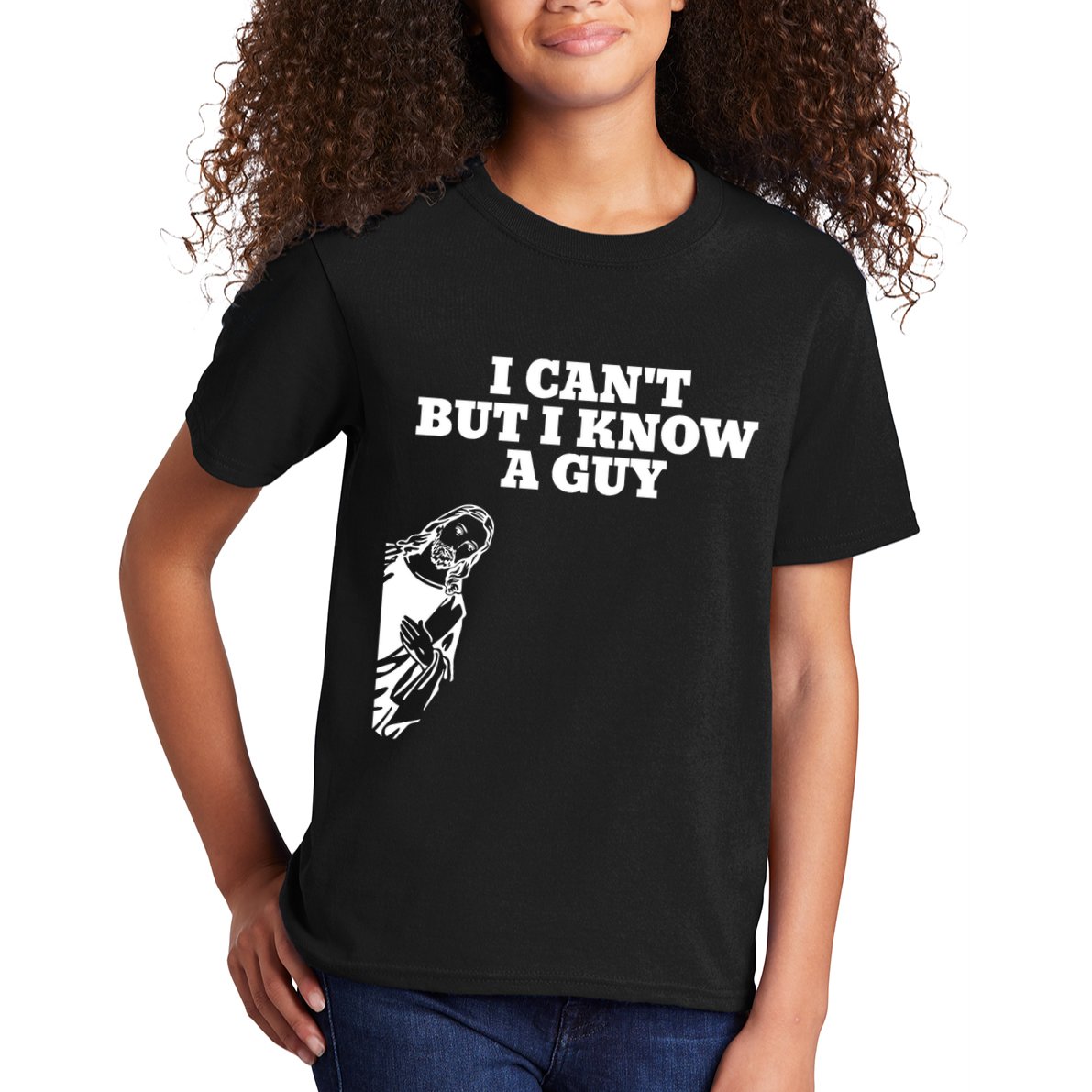 I Cant But I Know A Guy Jesus Christian Kids T-Shirt