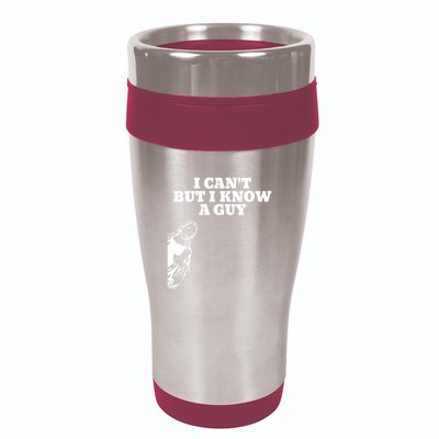 I Cant But I Know A Guy Jesus Christian 16oz Travel Tumbler