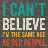 I CanT Believe IM The Same Age As Old People Funny Retro Cotton Canvas Backpack