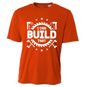 I Can Build That Crafts Funny Gift Cooling Performance Crew T-Shirt