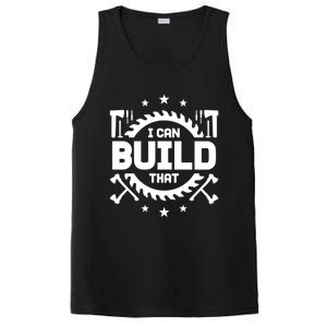 I Can Build That Crafts Funny Gift PosiCharge Competitor Tank