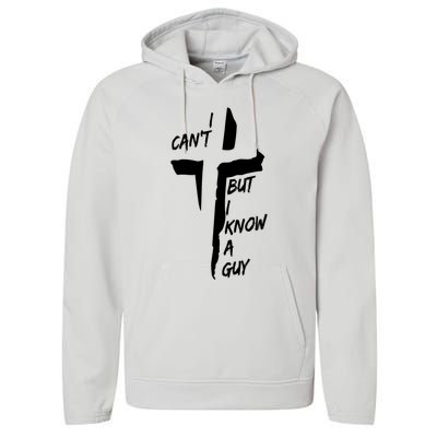 I CanT But I Know A Guy Jesus Cross Christian Christmas Performance Fleece Hoodie