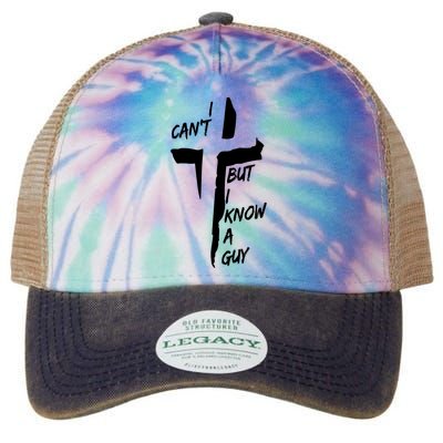 I CanT But I Know A Guy Jesus Cross Christian Christmas Legacy Tie Dye Trucker Hat