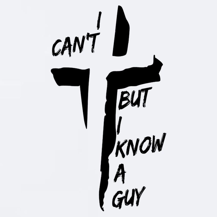 I CanT But I Know A Guy Jesus Cross Christian Christmas Sueded Cloud Jersey T-Shirt