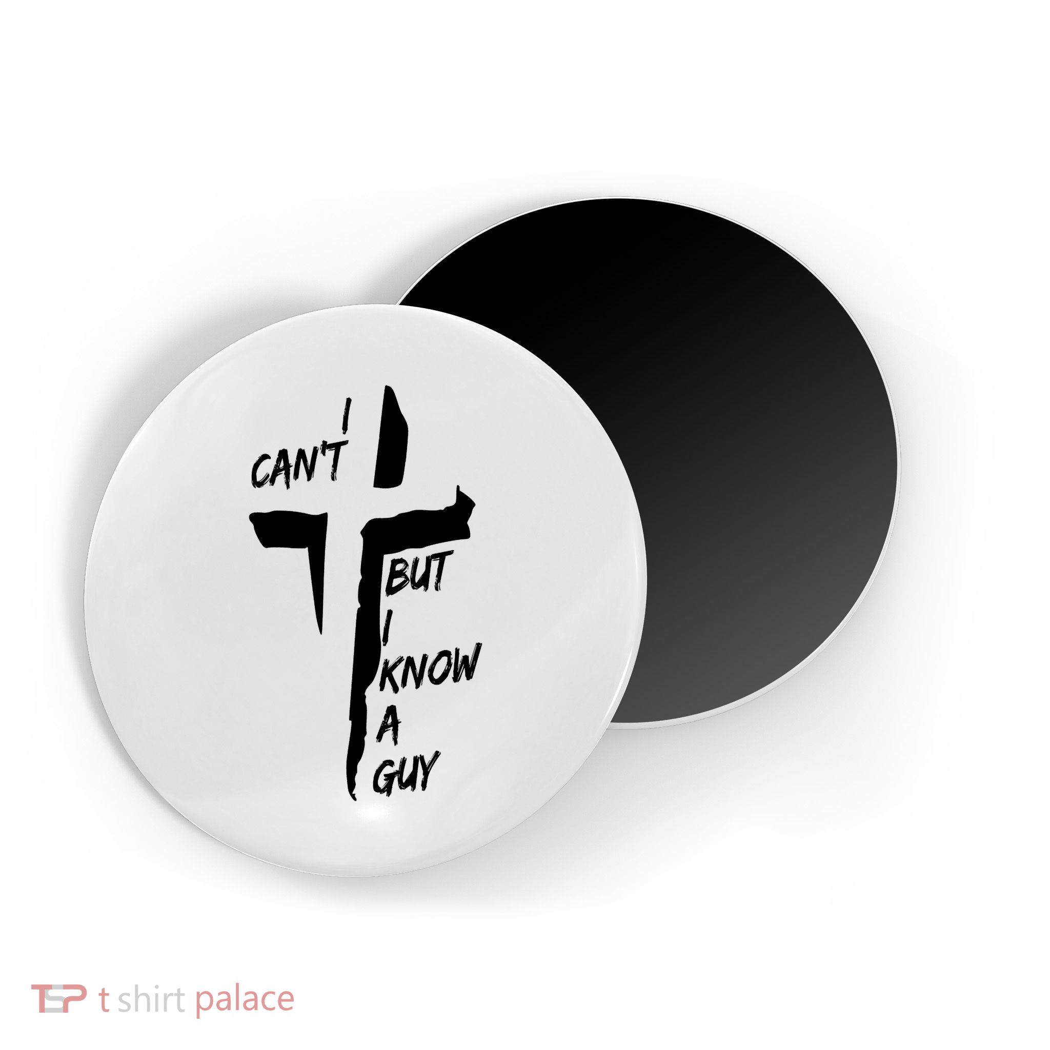 I CanT But I Know A Guy Jesus Cross Christian Christmas Magnet