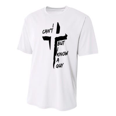 I CanT But I Know A Guy Jesus Cross Christian Christmas Performance Sprint T-Shirt