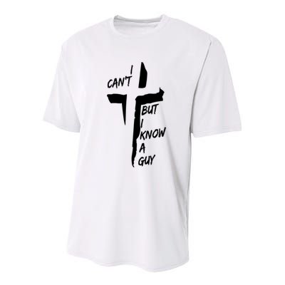 I CanT But I Know A Guy Jesus Cross Christian Christmas Youth Performance Sprint T-Shirt