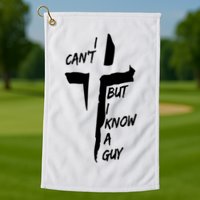 I CanT But I Know A Guy Jesus Cross Christian Christmas Golf Towel