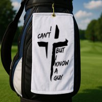 I CanT But I Know A Guy Jesus Cross Christian Christmas Golf Towel