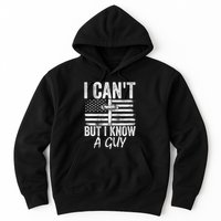 I Cant But I Know A Guy Jesus Cross Funny Christian Hoodie