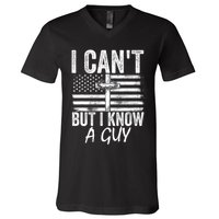 I Cant But I Know A Guy Jesus Cross Funny Christian V-Neck T-Shirt