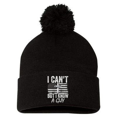 I Cant But I Know A Guy Jesus Cross Funny Christian Pom Pom 12in Knit Beanie