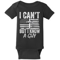 I Cant But I Know A Guy Jesus Cross Funny Christian Baby Bodysuit