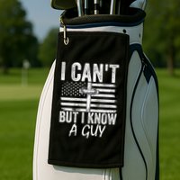 I Cant But I Know A Guy Jesus Cross Funny Christian Golf Towel
