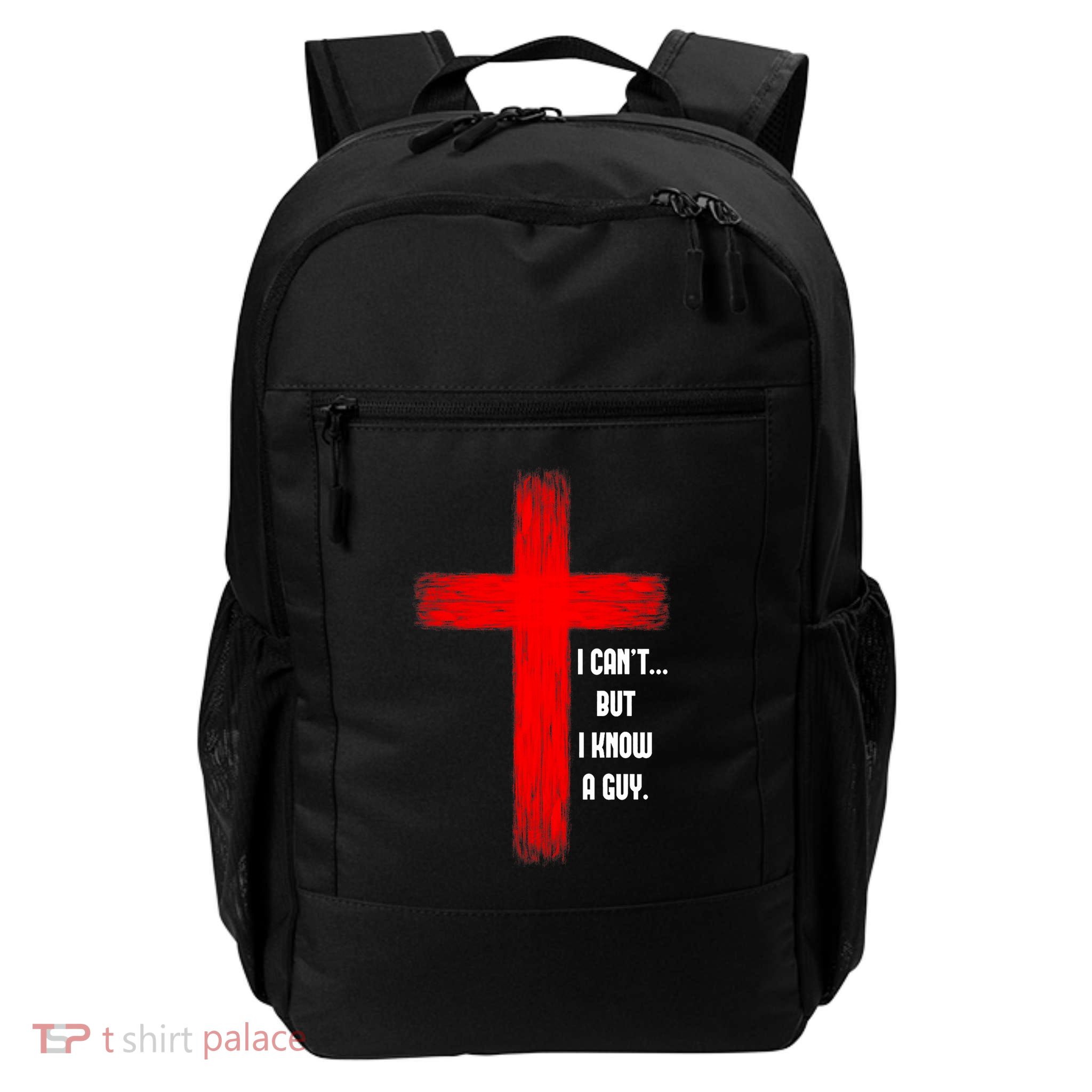 I Cant But I Know A Guy Jesus Cross Backpack