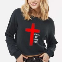 I Cant But I Know A Guy Jesus Cross Cropped Pullover Crew