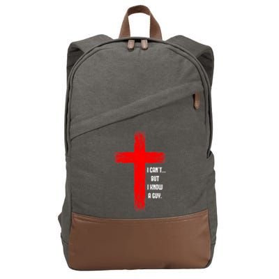 I Cant But I Know A Guy Jesus Cross Cotton Canvas Backpack