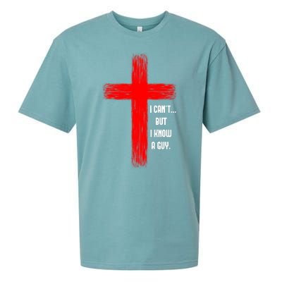 I Cant But I Know A Guy Jesus Cross Sueded Cloud Jersey T-Shirt