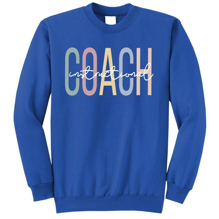 Instructional Coach Boho Instructional Coaching Meaningful Gift Tall Sweatshirt