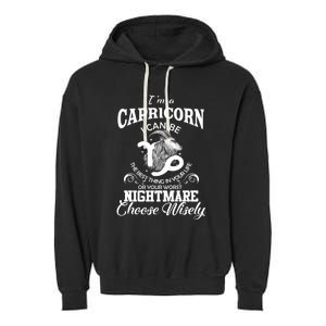 I Can Be! Capricorn Zodiac Sign Birthday Gift Garment-Dyed Fleece Hoodie