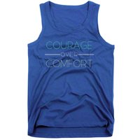 Inspirational Courage Comfort Gift Tank Top