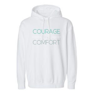 Inspirational Courage Comfort Gift Garment-Dyed Fleece Hoodie