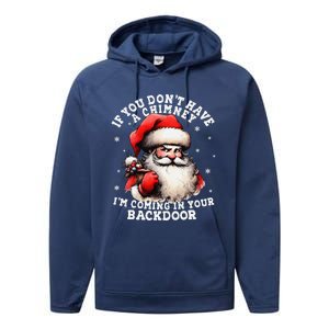 I Can Come Down Your Chimney But I Prefer The Back Door Xmas Performance Fleece Hoodie