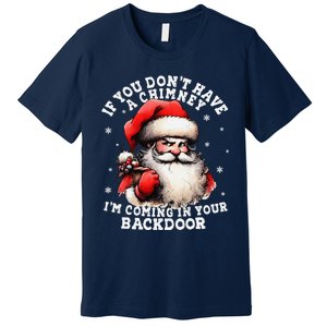 I Can Come Down Your Chimney But I Prefer The Back Door Xmas Premium T-Shirt