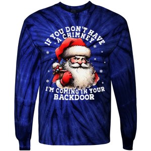 I Can Come Down Your Chimney But I Prefer The Back Door Xmas Tie-Dye Long Sleeve Shirt