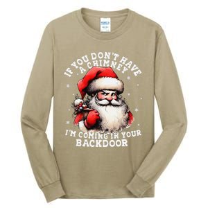 I Can Come Down Your Chimney But I Prefer The Back Door Xmas Tall Long Sleeve T-Shirt